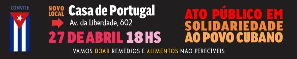 ATO PÚBLICO EM SOLIEDARIEDADE AO POVO CUBANO