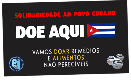 SOLIEDARIEDADE AO POVO CUBANO - DOE AQUI