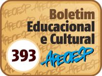 Boletim Educacional e Cultural da APEOESP - N° 393 - 2013
