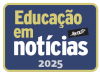 EDUCAÇÃO EM NOTÍCIAS - 10/10/2025 - 6ª feira