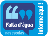 Denúncias: crise hídrica nas escolas estaduais