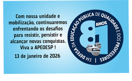 VIVA OS 81 ANOS DA APEOESP
