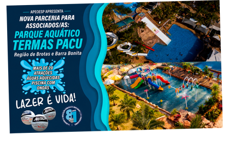 APEOESP APRESENTA PARQUE AQUÁTICO TERMAS PACU